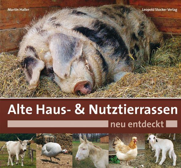 Cover des Buches Alte Haus- und Nutztierrassen von Martin Haller